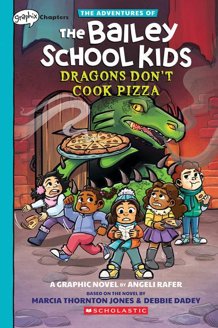 Dragons Don't Cook Pizza: A Graphix Chapters Book (the Adventures of the Bailey School Kids #4) - Paperback by Books by splitShops