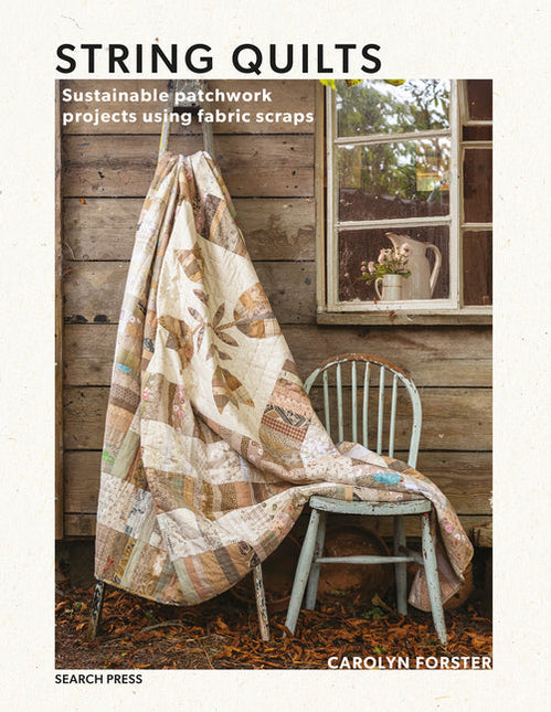String Quilts: Sustainable Patchwork Projects Using Fabric Scraps - Paperback by Books by splitShops
