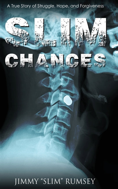 Slim Chances: A True Story of Struggle, Hope, and Forgiveness - Hardcover by Books by splitShops