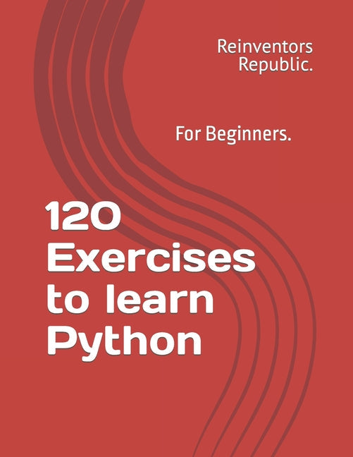 120 Exercises to learn Python - Paperback by Books by splitShops