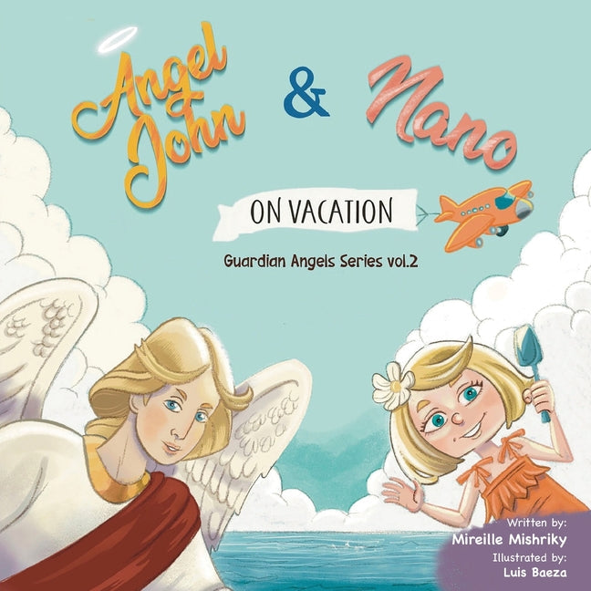 Angel John and Nano: Guardian Angel Series Vol. 2 - Paperback by Books by splitShops