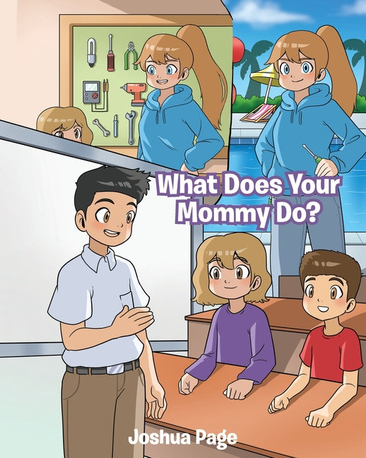 What Does Your Mommy Do? - Paperback by Books by splitShops