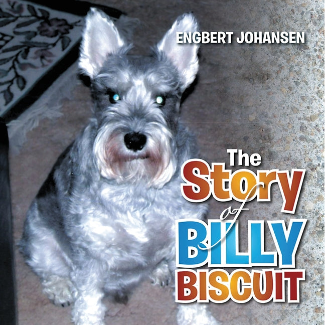 The Story of Billy Biscuit - Paperback by Books by splitShops