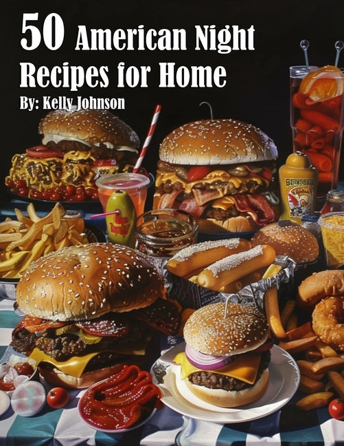 50 American Night Recipes for Home - Paperback by Books by splitShops