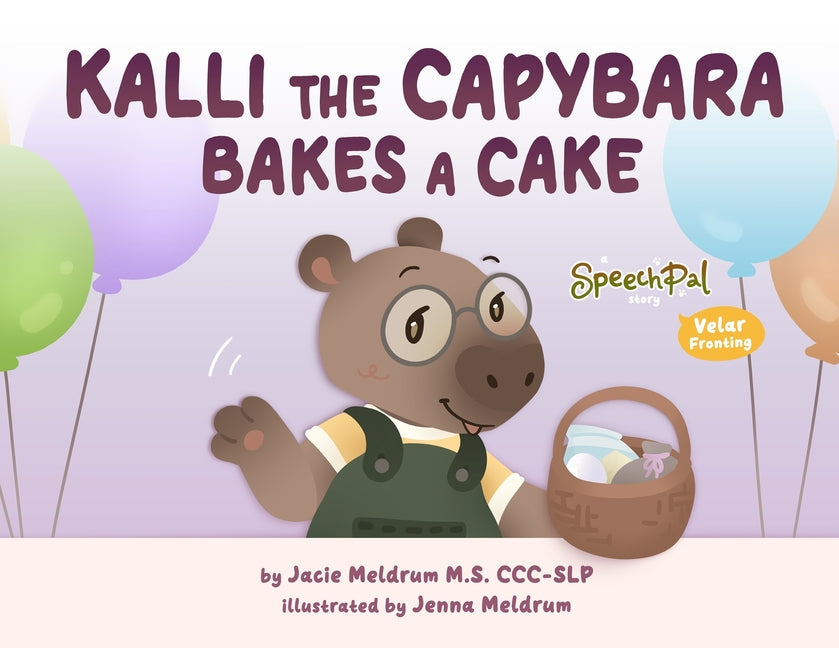 Kalli the Capybara Bakes a Cake - Paperback by Books by splitShops