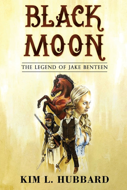 Black Moon: The Legend of Jake Benteen - Paperback by Books by splitShops