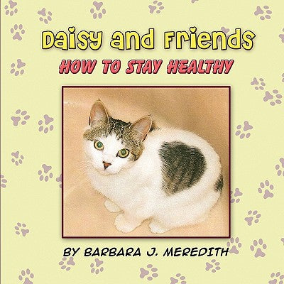 Daisy and Friends: How to Stay Healthy - Paperback by Books by splitShops