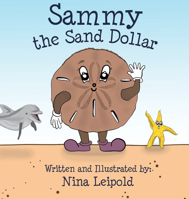 Sammy the Sand Dollar - Hardcover by Books by splitShops