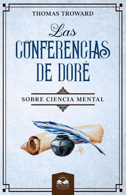 Las Conferencias de Doré: Sobre Ciencia Mental - Paperback by Books by splitShops