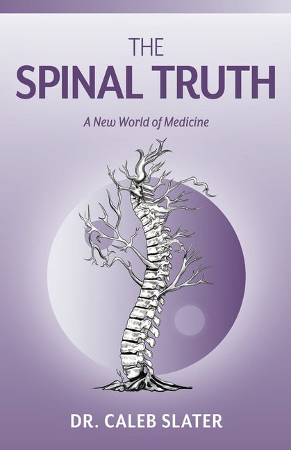 The Spinal Truth - Paperback by Books by splitShops