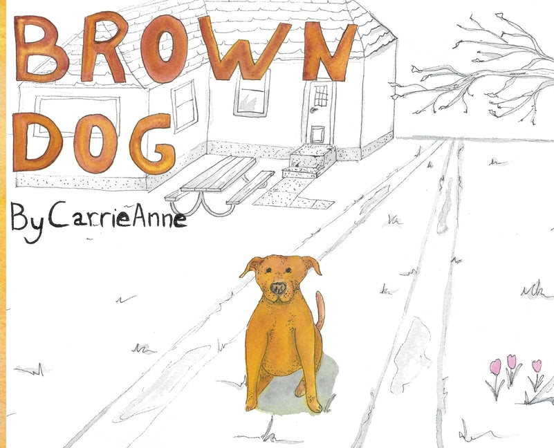 Brown Dog - Hardcover by Books by splitShops