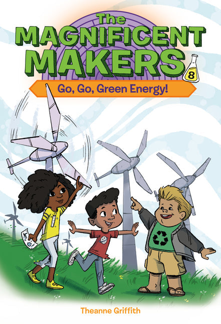 The Magnificent Makers #8: Go, Go, Green Energy! - Paperback by Books by splitShops