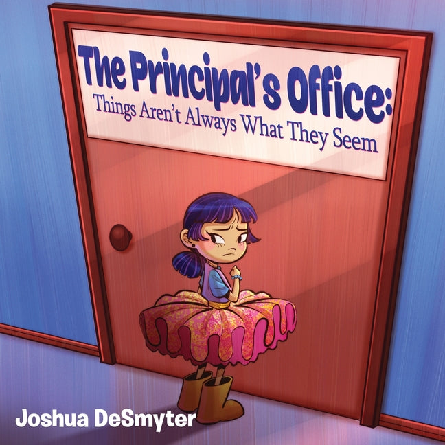 The Principal's Office: Things Aren't Always What They Seem - Paperback by Books by splitShops