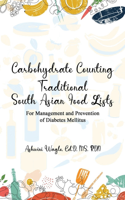 Carbohydrate Counting: For Management and Prevention of Diabetes Mellitus - Hardcover by Books by splitShops