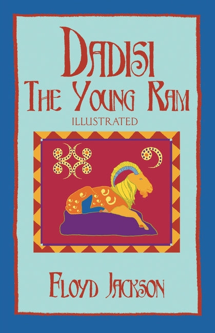 Dadisi the Young Ram: Illustrated - Paperback by Books by splitShops