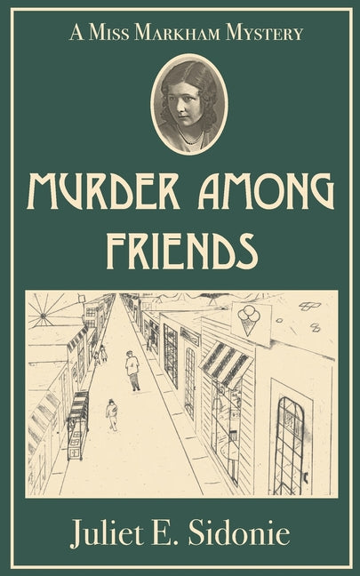 Murder Among Friends: A Miss Markham Mystery - Paperback by Books by splitShops