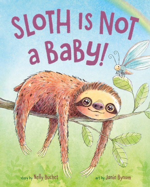 Sloth Is Not a Baby! - Hardcover by Books by splitShops