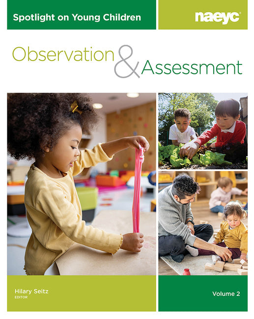 Spotlight on Young Children: Observation and Assessment, Volume 2 - Paperback by Books by splitShops