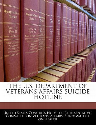 The U.S. Department of Veterans Affairs Suicide Hotline - Paperback by Books by splitShops