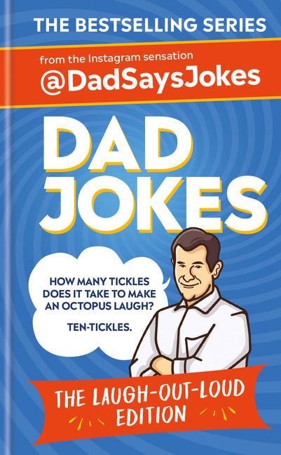 Dad Jokes: The Laugh-Out-Loud Edition: The New Collection from the Sunday Times Bestsellers - Hardcover by Books by splitShops