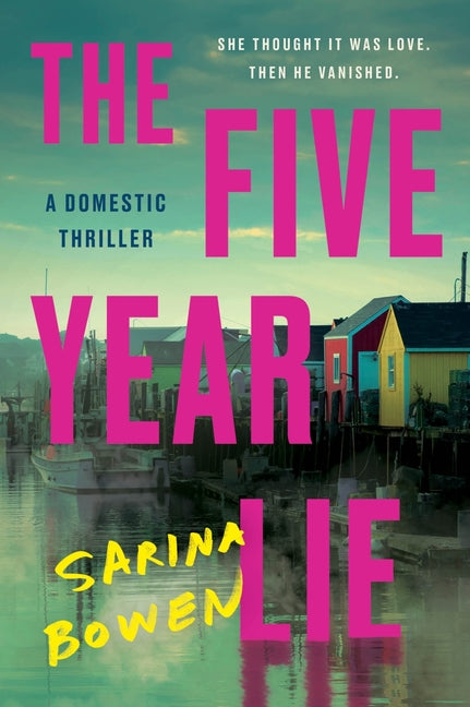 The Five Year Lie: A Domestic Thriller - Paperback by Books by splitShops