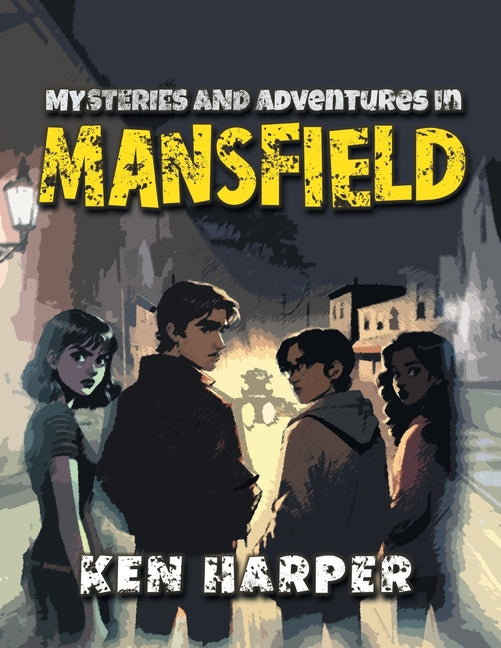 Mysteries and Adventures in Mansfield - Paperback by Books by splitShops