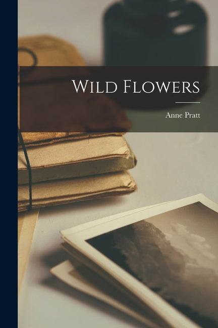 Wild Flowers - Paperback by Books by splitShops