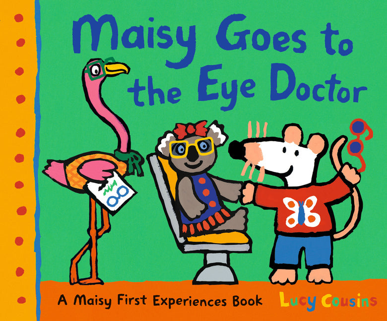 Maisy Goes to the Eye Doctor: A Maisy First Experience Book - Hardcover by Books by splitShops