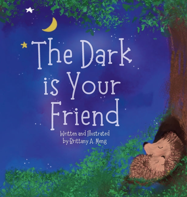 The Dark is Your Friend - Hardcover by Books by splitShops