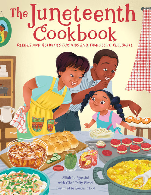 The Juneteenth Cookbook: Recipes and Activities for Kids and Families to Celebrate - Hardcover by Books by splitShops