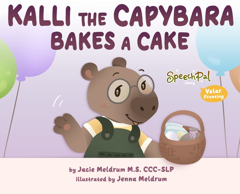 Kalli the Capybara Bakes a Cake - Hardcover by Books by splitShops