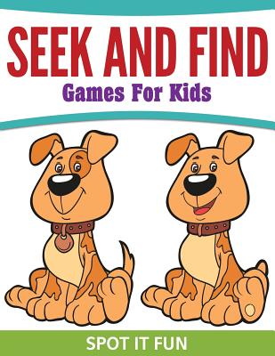 Seek And Find Games For Kids: Spot It Fun - Paperback by Books by splitShops