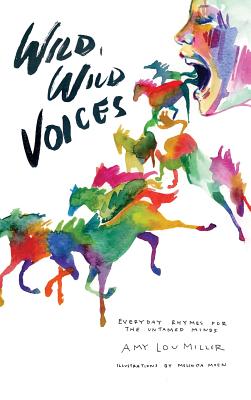 Wild, Wild Voices: Everyday Rhymes for the Untamed Minds - Hardcover by Books by splitShops