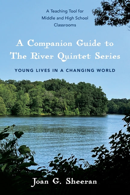 A Companion Guide to The River Quintet Series: Young Lives in a Changing World - Paperback by Books by splitShops