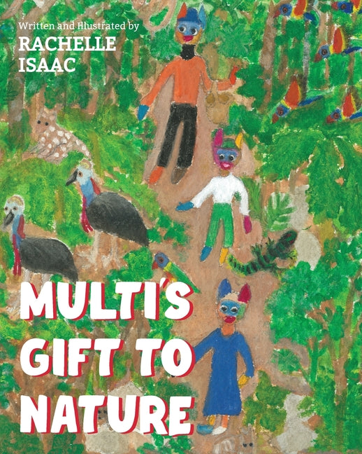 Multi's Gift to Nature - Paperback by Books by splitShops