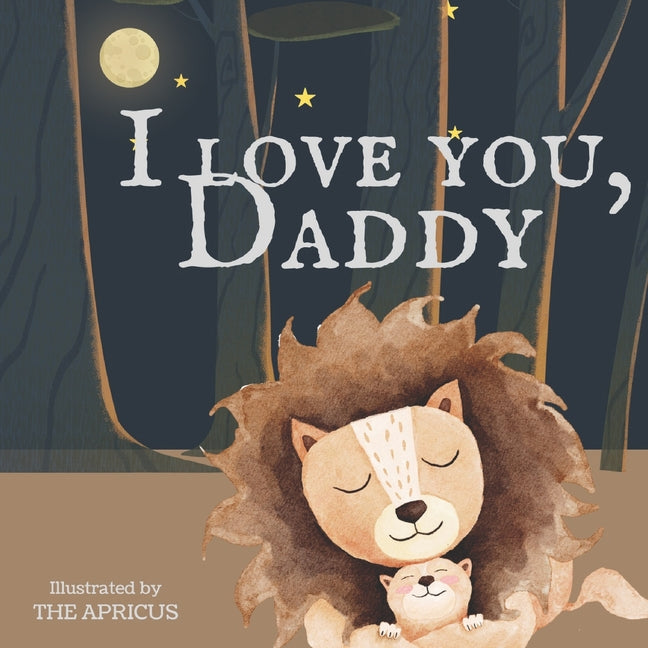 I love you, daddy - Paperback by Books by splitShops