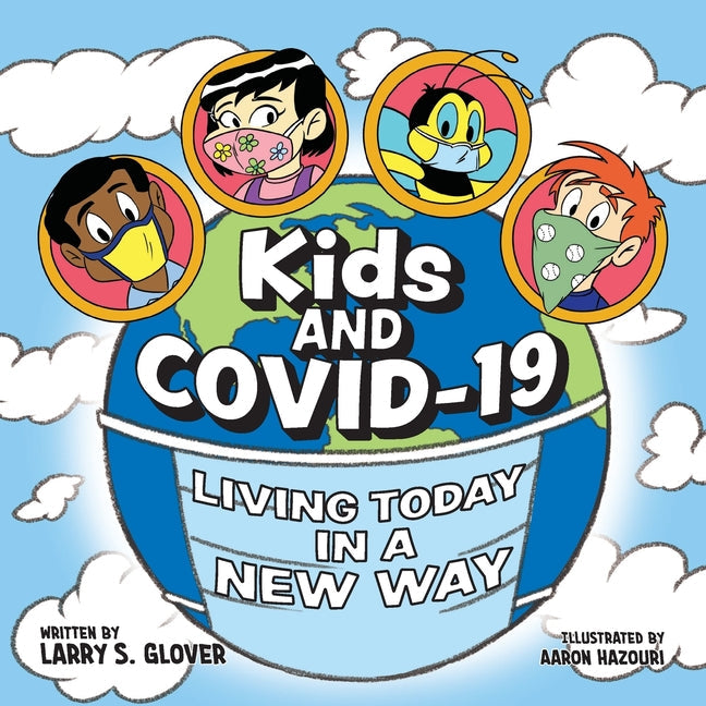 Kids and Covid-19: Living Today in a New Way - Paperback by Books by splitShops