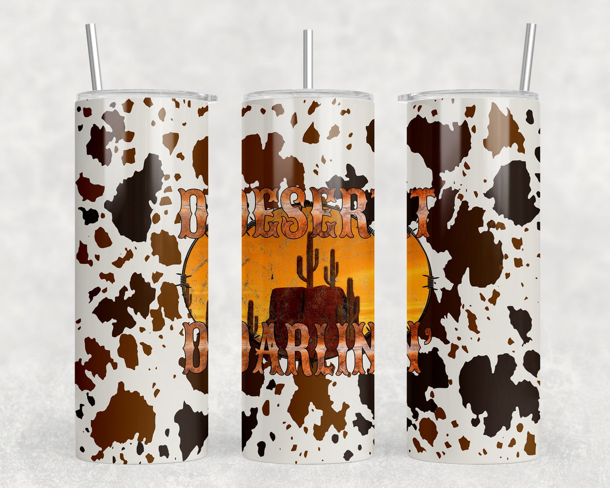 faux cowhide Desert Darlin  - 20 oz Steel Skinny Tumbler - Optional Blue Tooth Speaker - Speaker Color will Vary by Rowdy Ridge Co