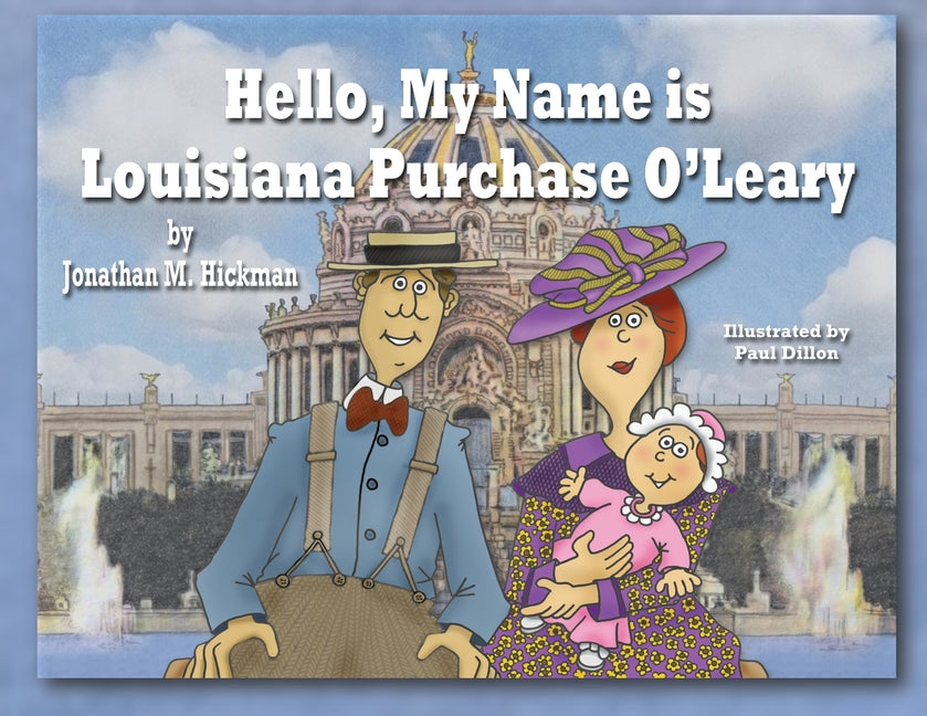 Hello, My Name is Louisiana Purchase O'Leary - Paperback by Books by splitShops