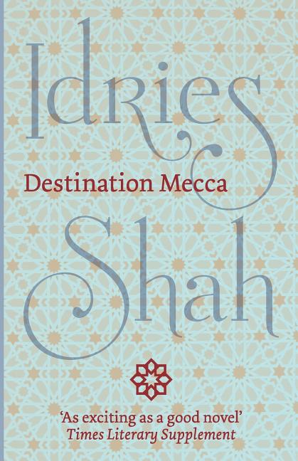 Destination Mecca - Paperback by Books by splitShops