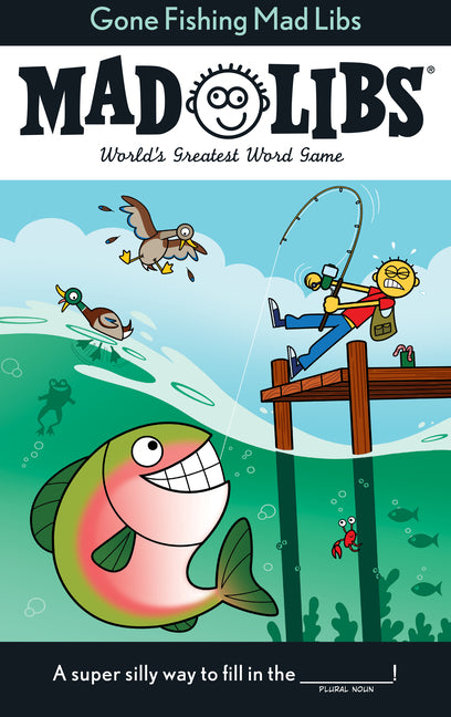 Gone Fishing Mad Libs: World's Greatest Word Game - Paperback by Books by splitShops