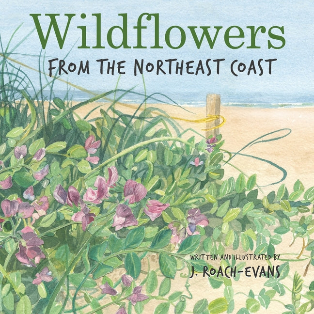 Wildflowers: from the Northeast Coast - Paperback by Books by splitShops