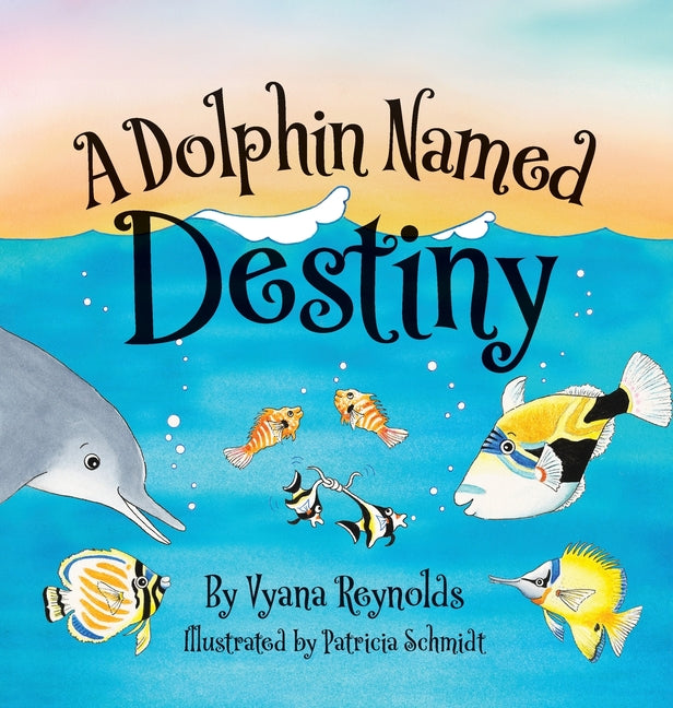 A Dolphin Named Destiny - Hardcover by Books by splitShops