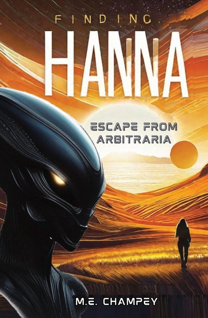 Finding Hanna: Escape from Arbitraria - Paperback by Books by splitShops