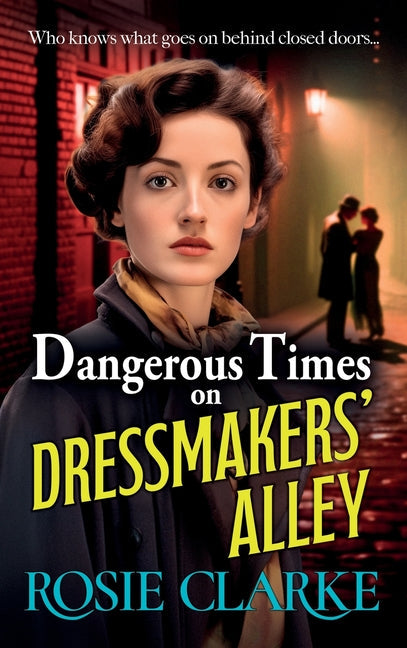 Dangerous Times on Dressmakers' Alley - Hardcover by Books by splitShops