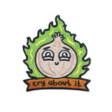 Cry About It Onion Patch by Kolorspun