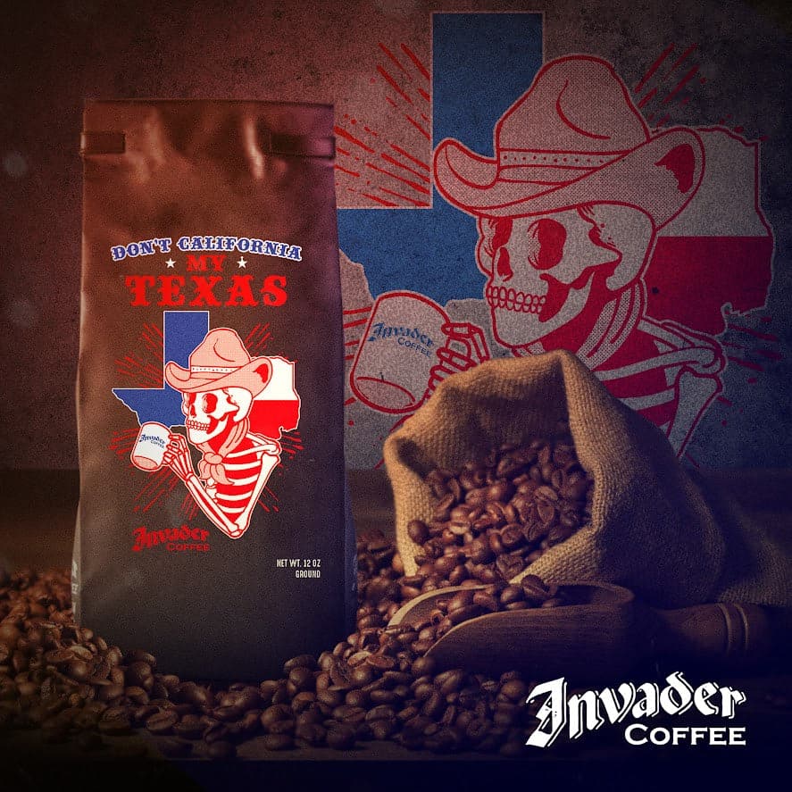 Don't Cali My Texas Specialty Blend by Invader Coffee