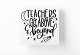 Teachers Go Above And Beyond Teacher Sticker by WinsterCreations™ Official Store