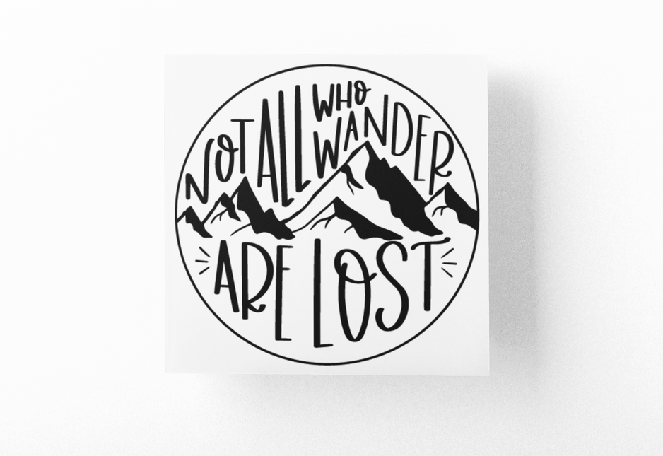 Not All Who Wander Are Lost Adventure Sticker by WinsterCreations™ Official Store