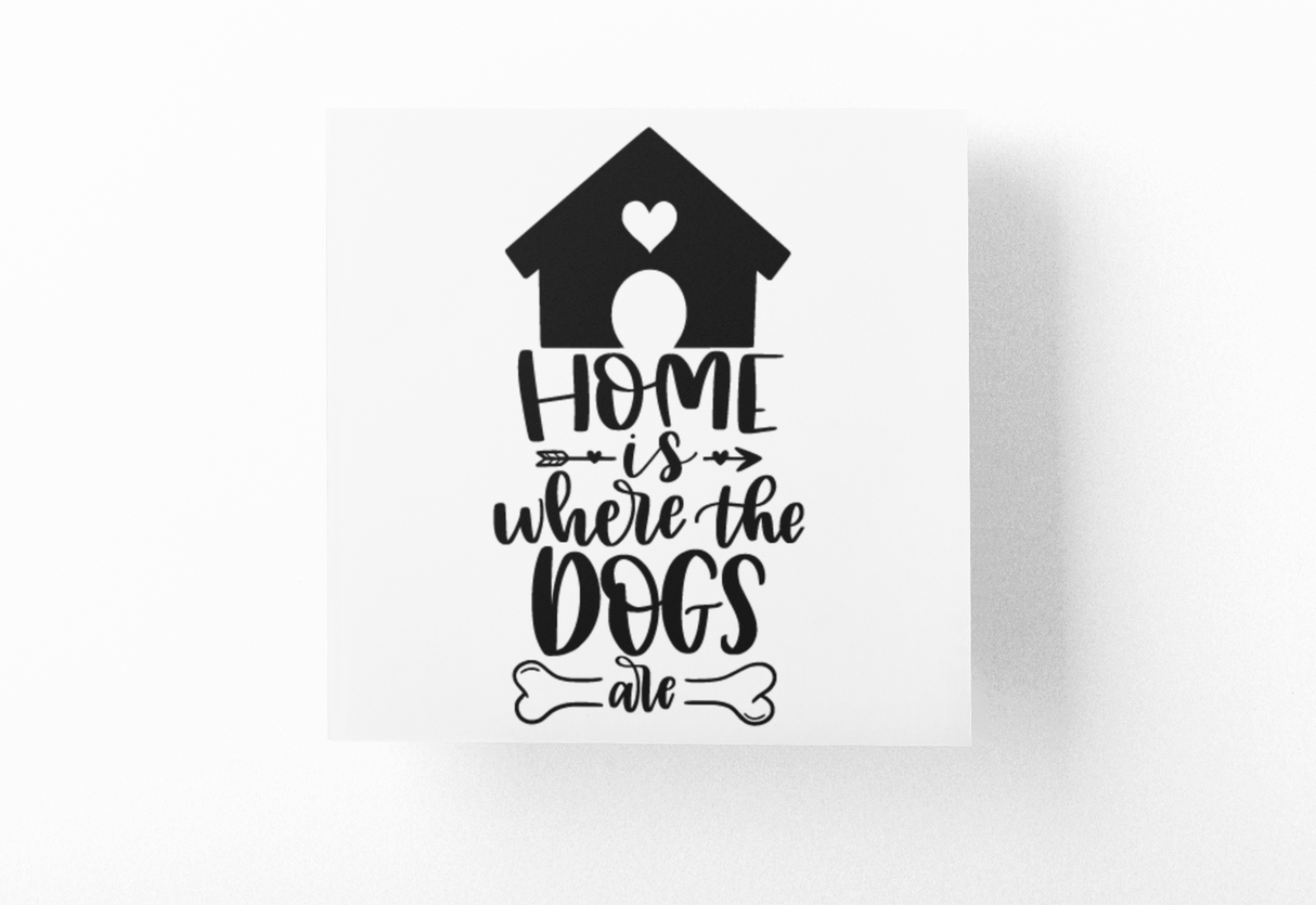 Home Is Where The Dogs Are Dog Mom Sticker by WinsterCreations™ Official Store